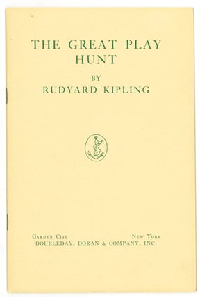 Item #10921 The Great Play Hunt. Rudyard Kipling