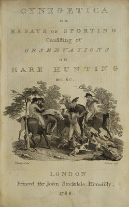 Cynegetica; or, Essays on Sporting: Consisting of Observations on Hare Hunting...To which is added, The Chace: A Poem. By William Somervile, Esq