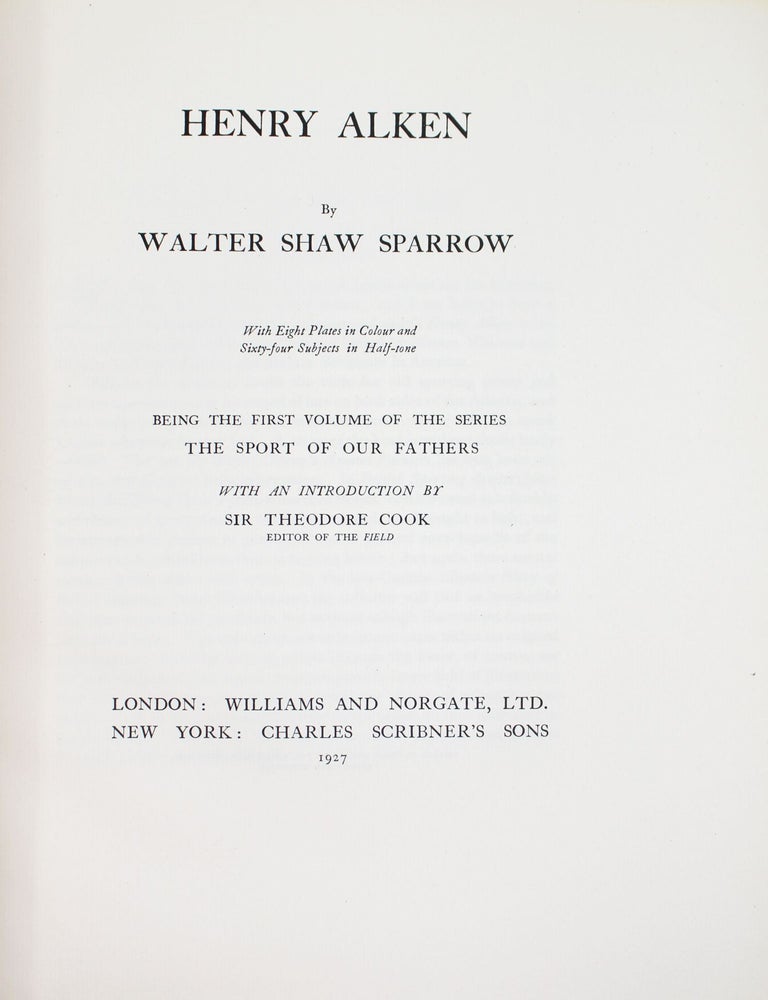 Henry Alken. With an Introduction by Sir Theodore Cook