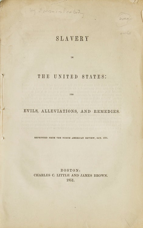 Slavery In The United States: Its Evils, Alleviations And Remedies