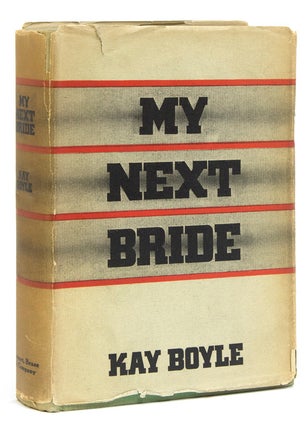 Item #12028 My Next Bride. Kay Boyle