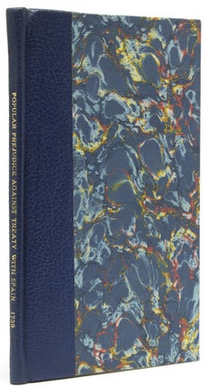 Item #12979 Popular Prejudices against the Convention and Treaty with Spain, Examin’d and...