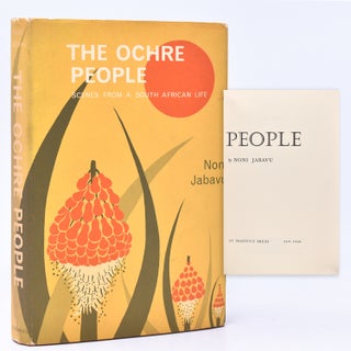 Item #13089 The Ochre People, Scene From a South African Life. Noni Jabavu
