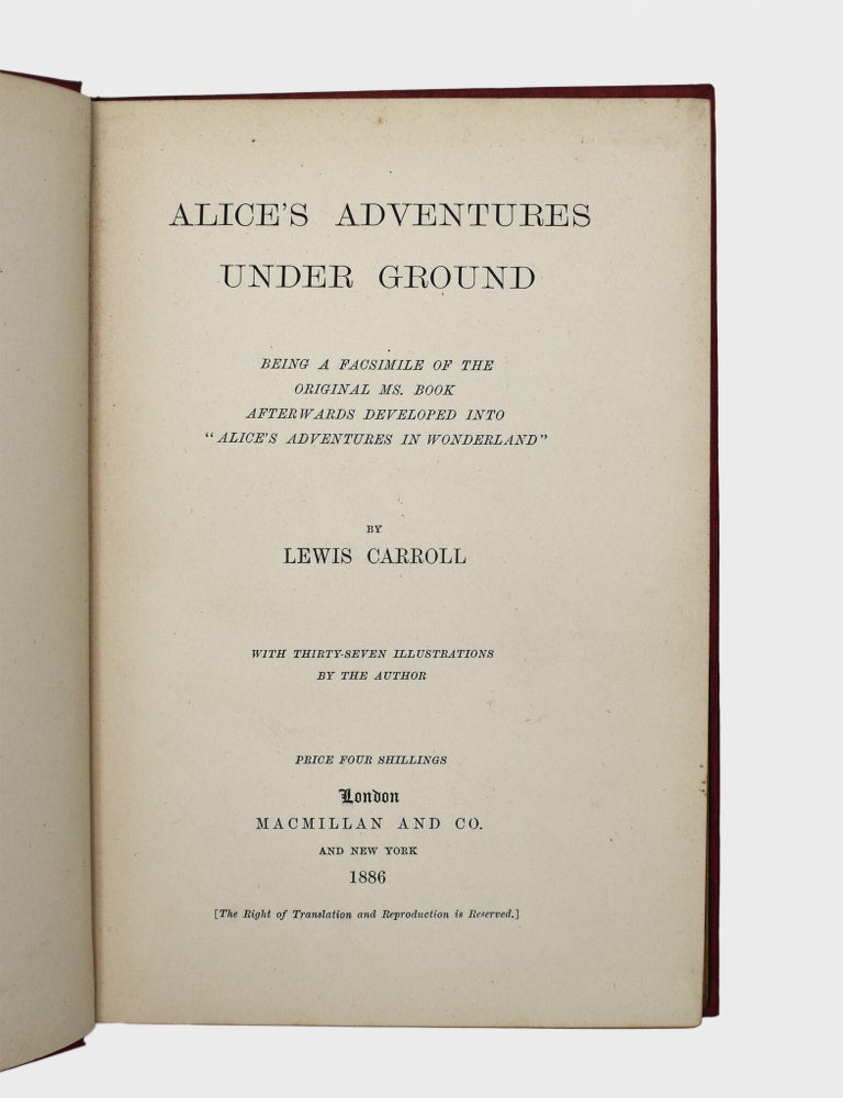 Alice’s Adventures Under Ground. Being A Facsimile of the Original Ms. Book Afterwards... (2/2)