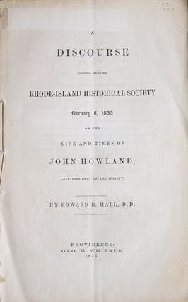 Item #14917 A Discourse delivered before the Rhode-Island Historical Society February 6, 1855. On...