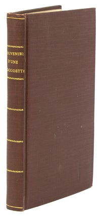 Item #14927 Souvenirs d'une Cocodette écrits par Elle-même. Introduction, Essai Bibliographique...