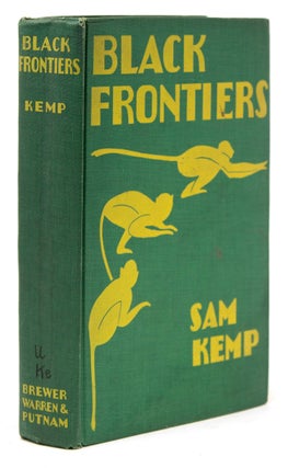 Item #15237 Black Frontiers. Pioneer Adventures with Cecil Rhodes in Africa. Sam Kemp