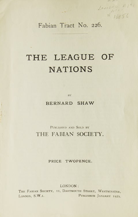 Item #16856 The League of Nations. Fabian Tract No. 226. George Bernard Shaw.