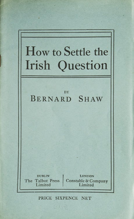 Item #16858 How to Settle the Irish Question. George Bernard Shaw.