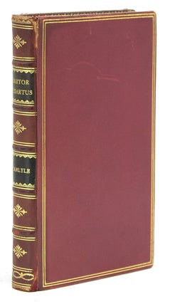 Item #17162 Sartor Resartus. The Life and Opinions of Herr Teufelsdröckh In Three Books. Thomas...