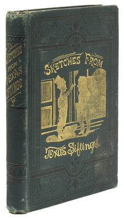 Item #17715 Sketches from “Texas Siftings”. Alexander E. Sweet, John Armoy Knot