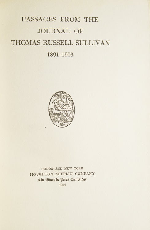 Passages from the Journals of Thomas Russell Sullivan 1891-1903