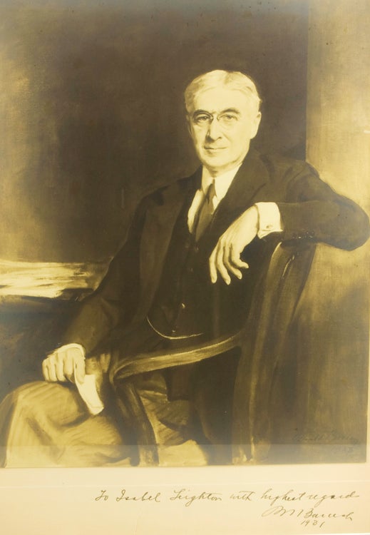 Item #18201 Photograph of oil painting of the great financier and presidential advisor, inscribed on the mount, “To Isabel Leighton with highest regard / BM Baruch 1931”. Bernard Baruch.