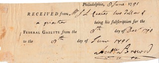 Item #18435 Printed subscription receipt for the “Federal Gazette,” accomplished and signed...
