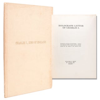 Item #19738 Holograph Letter of Charles I. Formerly in possession of John Evelyn. Later in the...