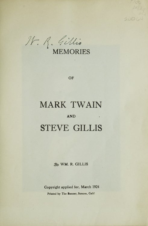 Memories of Mark Twain and Steve Gillis