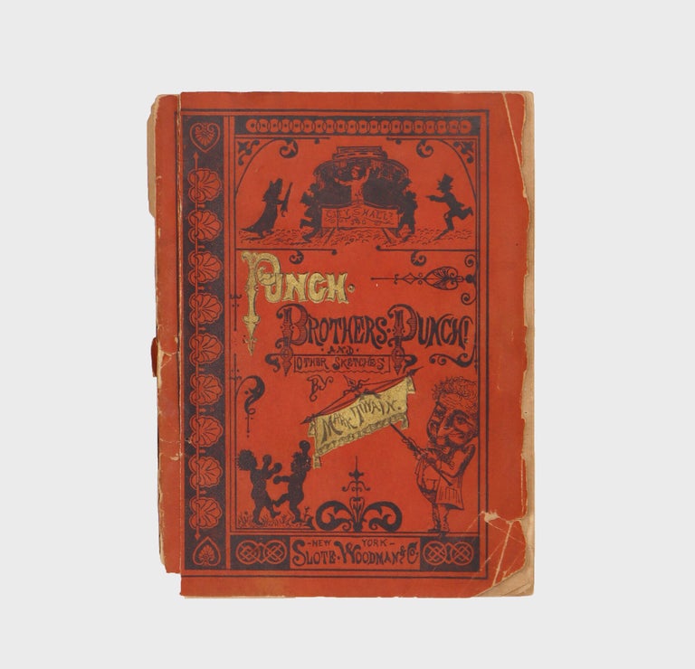 Item #20135 Punch, Brothers, Punch! And Other Sketches by Mark Twain. Samuel Langhorne Clemens.