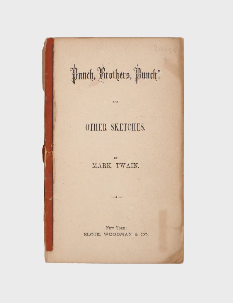 Punch, Brothers, Punch! And Other Sketches by Mark Twain (2/3)
