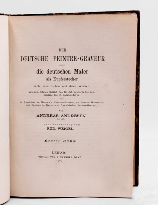Der Deutsche Peintre-Graveur oder die Deuttschen Maler als Kupferstecher