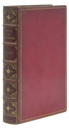 Item #210041 Early and Late Papers Hitherto Uncollected. William Makepeace Thackeray