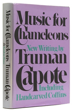 Item #210719 Music for Chameleons. New Writings. Truman Capote
