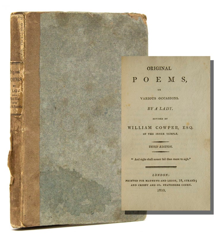 Original Poems, on Various occasions. By a Lady. Revised by William Cowper, Esq. of the Inner Temple