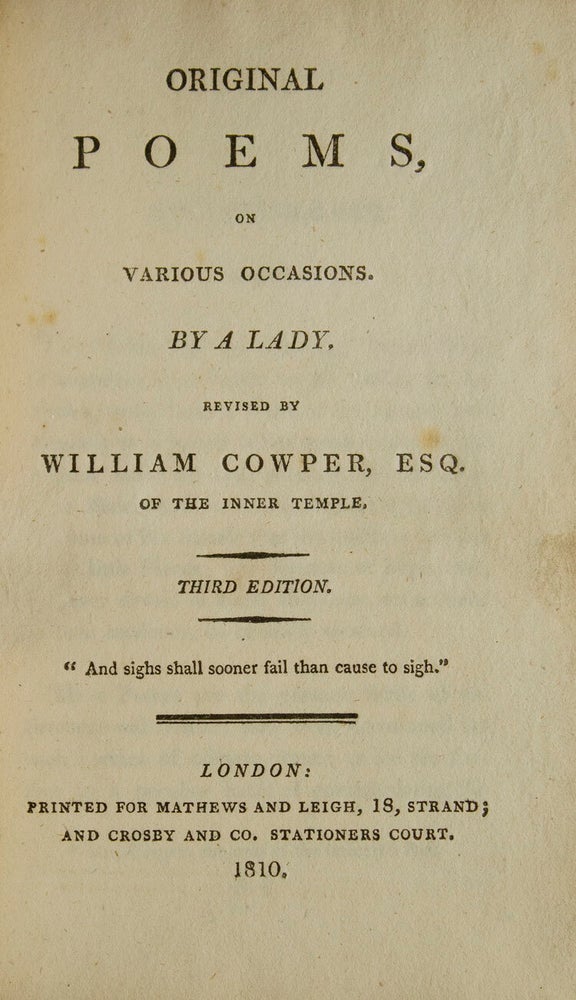 Original Poems, on Various occasions. By a Lady. Revised by William Cowper, Esq. of the Inner Temple