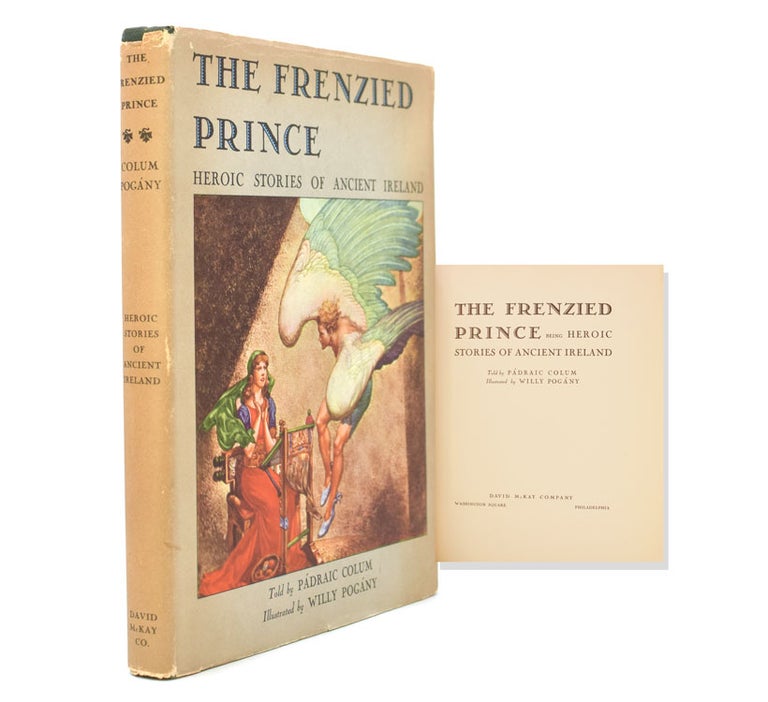 The Frenzied Prince. Heroic Tales of Ireland