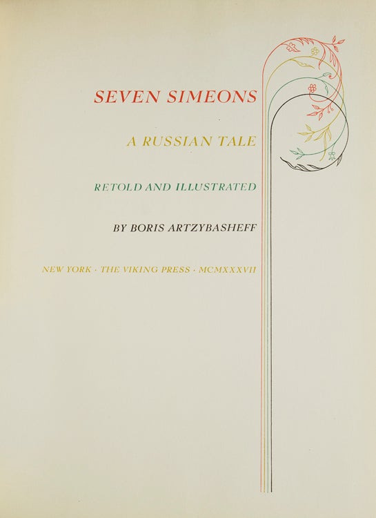 Seven Simeons: a Russian tale retold and illustrated by Boris Artzybasheff , (Text in English)