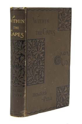 Item #210809 Within the Capes. Howard Pyle