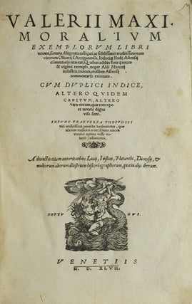 Item #211700 Valerii Maximi Moralium Exemplorum Libri novem, summa diligentia castigati, ac...