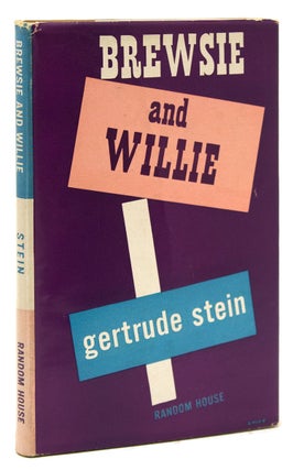 Item #211914 Brewsie and Willie. Gertrude Stein