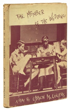 Item #211939 The Member of the Wedding. A Play. Carson McCullers