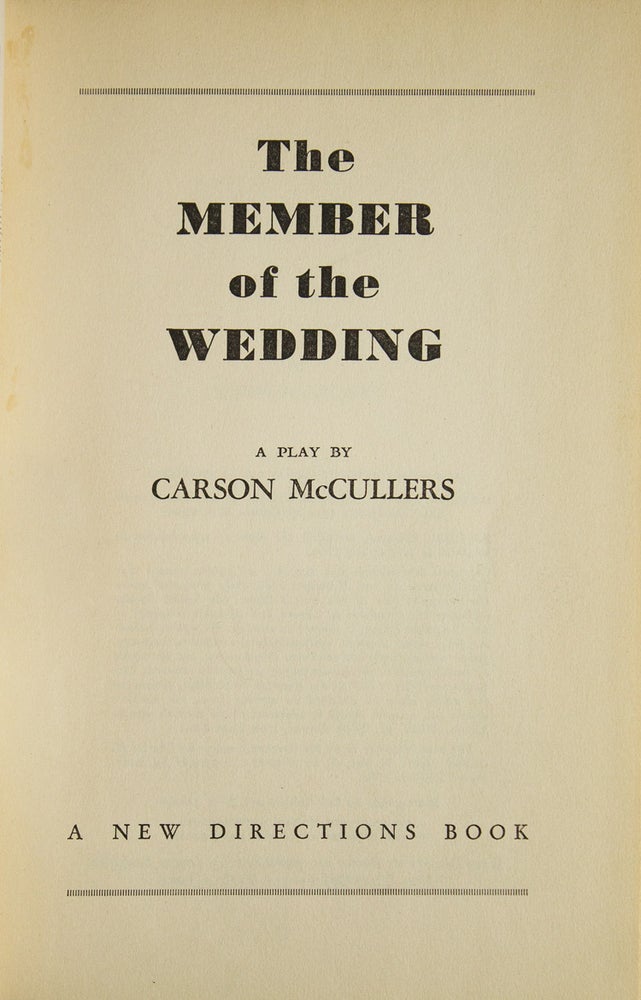 The Member of the Wedding. A Play