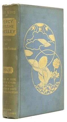 Item #21233 [Works] The Prose Works...edited by Harry Buxton Forman. Percy Bysshe Shelley