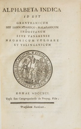 Alphabeta Indica, id est Granthamicum seu Samscrdamico-Malabaricum Indostanum sive Vanarense Nagaricum vulgare et Talinganicum