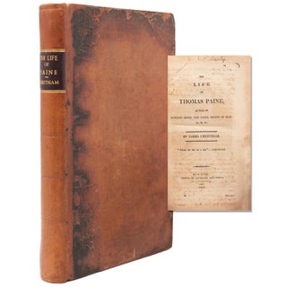 Item #213087 The Life of Thomas Paine, Author of Common Sense. James Cheetham