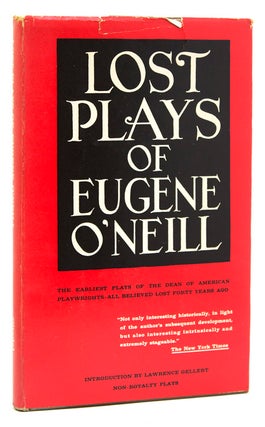 Item #213300 Lost Plays. Introduction by Lawrence Gellert. Eugene O'Neill