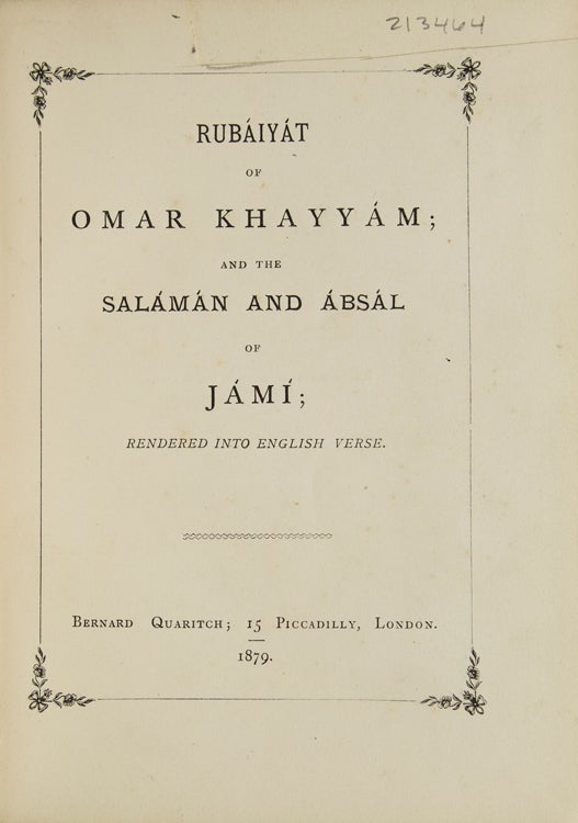 Rubáiyát of Omar Khayyám; and the Salámán and Absál of Jámí; Rendered into English Verse