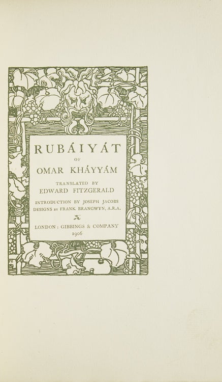 Rubáiyát of Omar Khayyám Translated by Edward Fitzgerald. Introduction by Joseph Jacobs