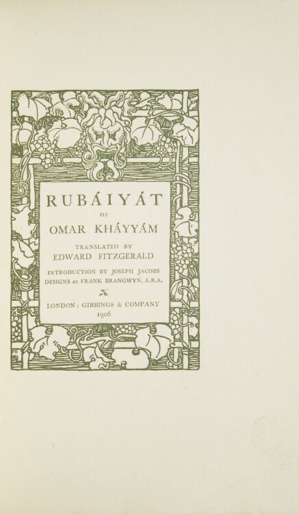 Rubáiyát of Omar Khayyám Translated by Edward Fitzgerald. Introduction by Joseph Jacobs (6/6)