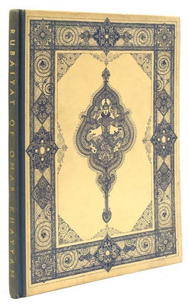 Item #213482 Rubáiyát of Omar Kháyyám rendered into English verse by Edward Fitzgerald, The...