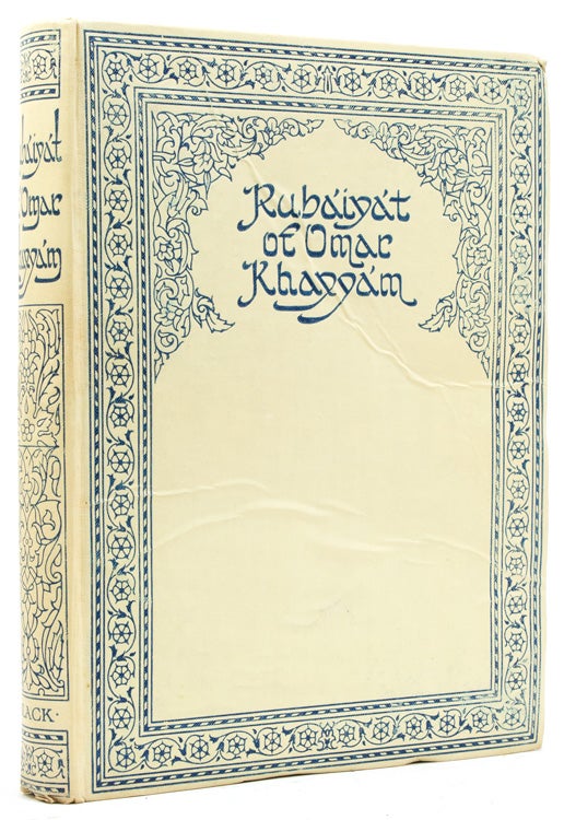 Rubaiyat of Omar Khayyam Translated by Edward Fitzgerald. With an Introduction & Notes by Reynold Alleyne Nicholson Liit.D., Lecturer in Persian in the University of Cambridge
