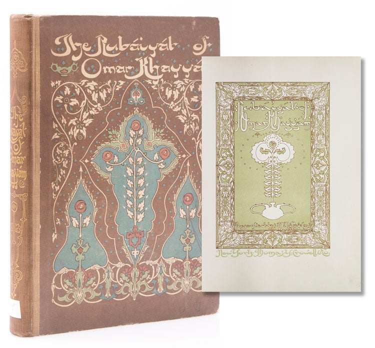 The Rubaiyat of Omar Khayyam Presented by Will Pogany. [Rendered into English Verse by Edward Fitzgerald.]
