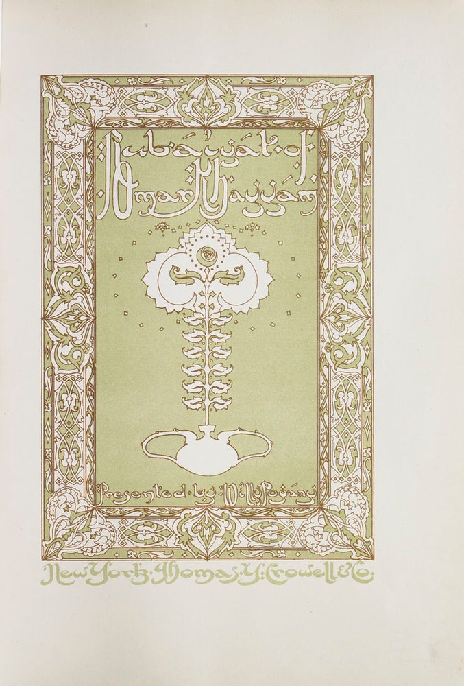 The Rubaiyat of Omar Khayyam Presented by Will Pogany. [Rendered into English Verse by Edward Fitzgerald.]