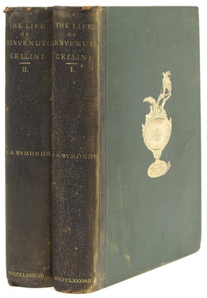 Item #213842 The Life of Benvenuto Cellini. Newly Translated into English by …. John Addington...