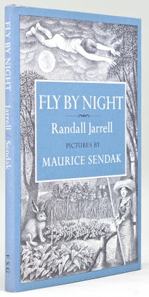 Item #214512 Fly by Night. Pictures by Maurice Sendak. Maurice Sendak, Randall Jarrell