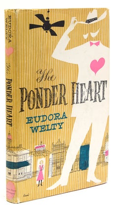 Item #214645 The Ponder Heart. Eudora Welty
