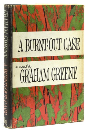 Item #214749 A Burnt Out Case. Graham Greene