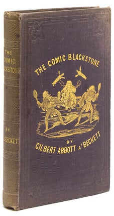 Item #215266 The Comic Blackstone. George Cruikshank, Gilbert Abbott A'Beckett